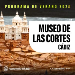 Museo Cortes verano Museo Cortes verano